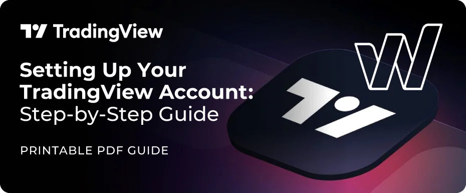 Setting Up your TradingView Account. A Step by Step Guide.